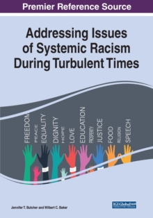 Addressing Issues of Systemic Racism During Turbulent Times