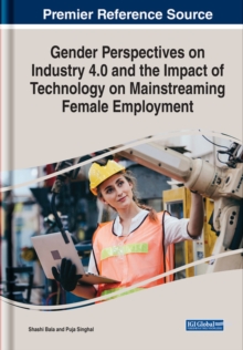 Gender Perspectives on Industry 4.0 and the Impact of Technology on Mainstreaming Female Employment