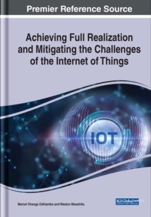 Handbook of Research on Mitigating the Challenges of the Internet of Things