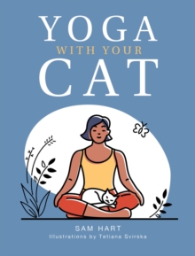 Image for Yoga with your cat: purr-fect poses for you and your feline friend