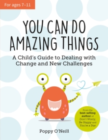 Image for You Can Do Amazing Things : A Child's Guide to Dealing with Change and New Challenges