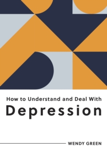 Image for How to Understand and Deal with Depression
