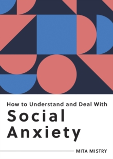 Image for How to Understand and Deal with Social Anxiety