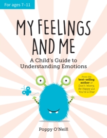 Image for My Feelings and Me: A Child's Guide to Understanding Emotions