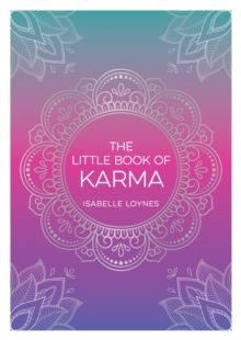 Image for The little book of karma  : a beginner's guide to the basic principles of karma