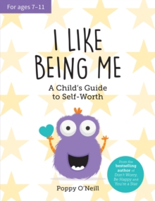 Image for I Like Being Me : A Child's Guide to Self-Worth