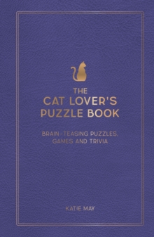 Image for The Cat Lover's Puzzle Book : Brain-Teasing Puzzles, Games and Trivia