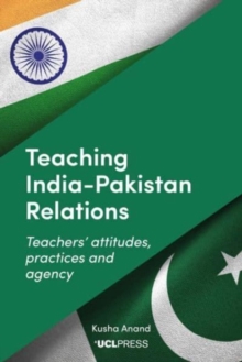 Image for Teaching India-Pakistan relations  : exploring teachers' voices