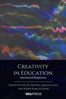 Image for Creativity in education: international perspectives