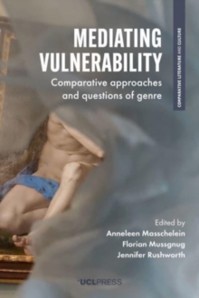 Image for Mediating vulnerability  : comparative approaches and questions of genre