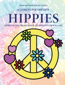 Image for Livre de coloriage pour les enfants de 4 a 5 ans (Hippies)