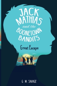 Image for Jack Mathias and the Boonetown Bandits