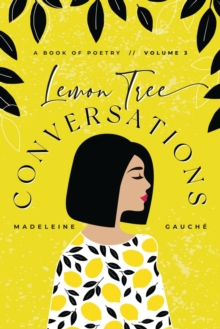 Lemon Tree Conversations – Volume 3