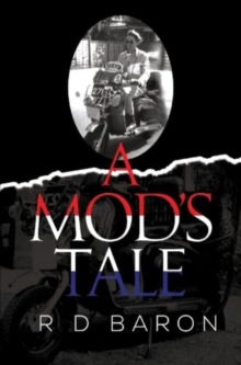 A MOD’S TALE