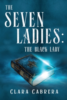 The Seven Ladies: The Black Lady