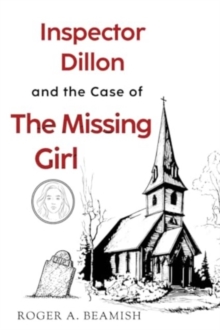 Inspector Dillon and the Case of the Missing Girl