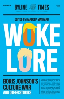 Image for Wokelore: Boris Johnson's Culture War and Other Stories