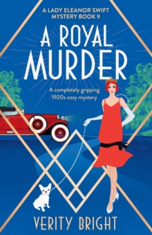 A Royal Murder: A completely gripping 1920s cozy mystery