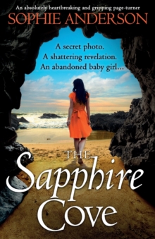 Image for The Sapphire Cove : An absolutely heartbreaking and gripping page-turner
