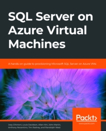 Image for SQL Server on Azure Virtual Machines: A Hands-on Guide to Provisioning Microsoft SQL Server on Azure VMs