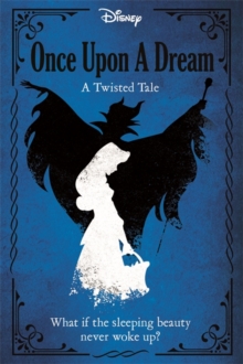 Image for Once upon a dream  : a twisted tale