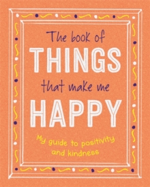 Image for The Book of Things That Make Me Happy