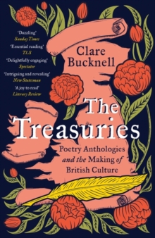Image for The treasuries  : poetry anthologies and the making of British culture