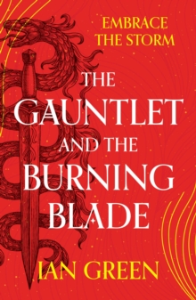 The Gauntlet and the Burning Blade