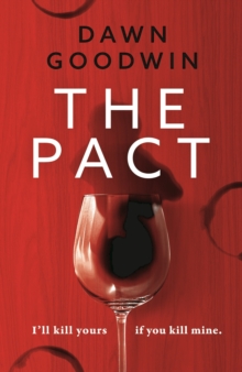 The Pact: An absolutely addictive and page-turning thriller