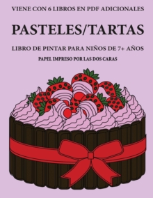 Image for Libro de pintar para ninos de 7+ anos (Pasteles/tartas)