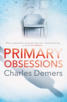 Primary Obsessions: an engrossing page-turner set in a cognitive behavioural therapy clinic