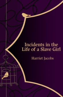 Image for Incidents in the Life of a Slave Girl (Hero Classics)