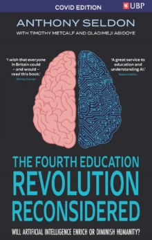 Image for The Fourth Education Revolution: Will Artificial Intelligence Liberate or Infantilise Humanity