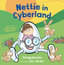 Image for Nettie in Cyberland  : introduce cyber security to your children