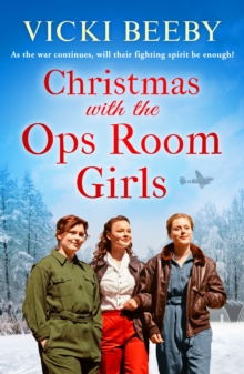 Image for Christmas With the Ops Room Girls: A Festive and Feel-Good WW2 Saga