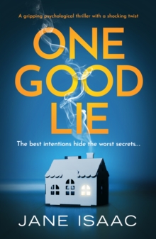 One Good Lie: A gripping psychological thriller