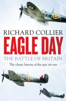 Eagle Day: The Battle of Britain