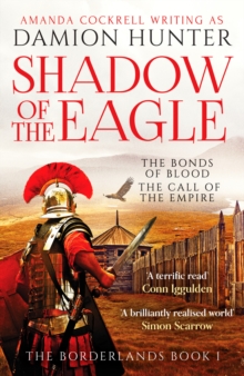 Shadow of the Eagle: ‘A terrific read’ Conn Iggulden