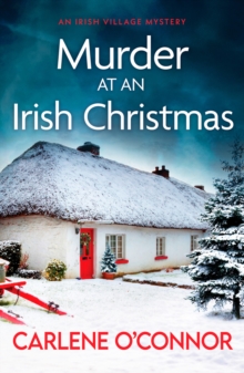 Murder at an Irish Christmas: An unputdownable Irish village mystery