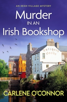 Murder in an Irish Bookshop: A totally gripping Irish village mystery