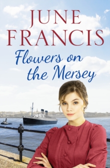 Flowers on the Mersey: An emotional saga of love and heartache