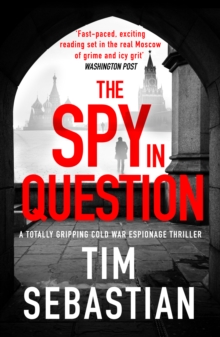Image for The Spy in Question: A Totally Gripping Cold War Espionage Thriller