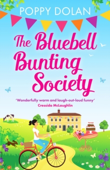 The Bluebell Bunting Society: A feel-good read about love and friendship