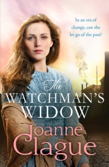 The Watchman’s Widow: A dramatic and emotional Northern historical novel