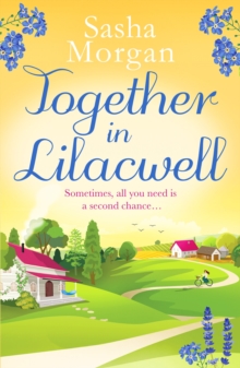 Together in Lilacwell: A heartwarming cosy village romance