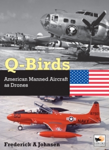 Image for Q-Birds : The Impact of American Manned Aircraft as Drones