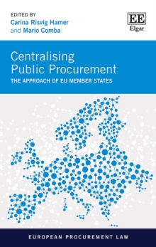 Image for Centralising Public Procurement: The Approach of EU Member States