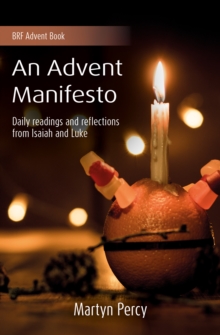 Image for An Advent Manifesto : Daily readings and reflections from Isaiah and Luke