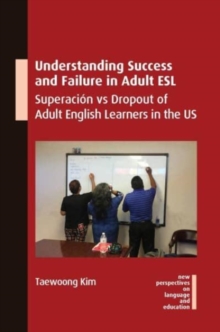 Image for Understanding Success and Failure in Adult ESL
