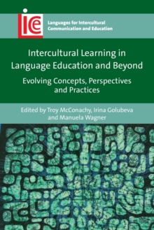 Image for Intercultural learning in language education and beyond  : evolving concepts, perspectives and practices